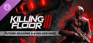 Killing Floor 3 - Future Seasons 2-4 Deluxe Pass banner