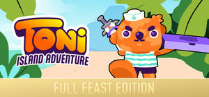 Toni Island Adventure: Full Feast, Digital Deluxe Edition banner