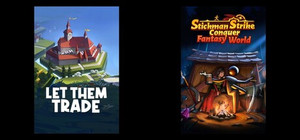 Let Them Trade & Stickman Strikes: Conquer Fantasy World banner