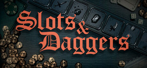 Slots & Daggers banner