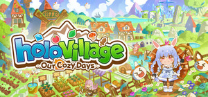 holoVillage: Our Cozy Days banner