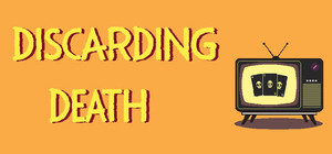 Discarding Death banner