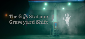 The Gas Station : Graveyard Shift banner