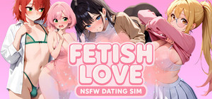 Fetish Love: NSFW Dating Sim banner