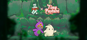 Sanfu & Tiny Pasture banner