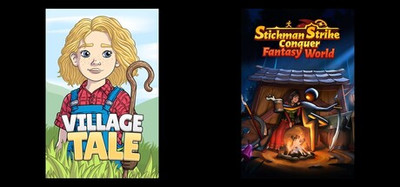 Village Tale & Stickman Strikes: Conquer Fantasy World
