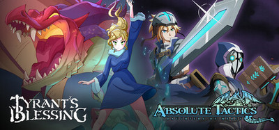 Tyrant's Blessing x Absolute Tactics