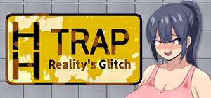 HH TRAP: Reality's Glitch banner