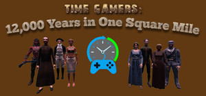 Time Gamers: 12000 Years in One Square Mile banner