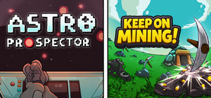 Astro Prospector X Keep on Mining! banner