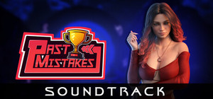 Past Mistakes - Soundtrack Edition banner