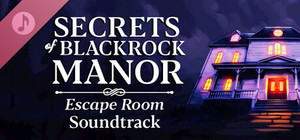 Secrets of Blackrock Manor - Escape Room Soundtrack banner