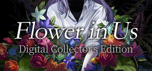 Flower in Us Digital Collector's Edition banner