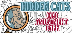Hidden Cats: Old Amusement Park banner