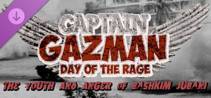 Captain Gazman Day Of The Rage - The Youth And Anger Of Bashkim Jubani banner