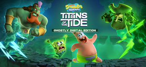 SpongeBob SquarePants: Titans of the Tide Ghostly Digital Edition banner