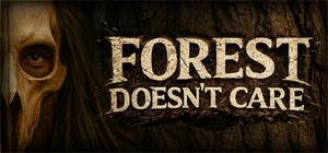 Forest Doesn't Care banner