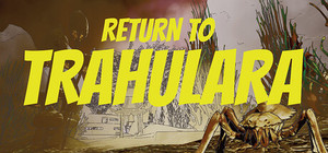 Return to Trahulara banner