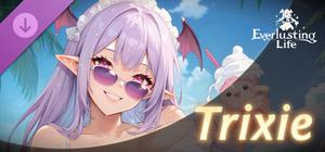 Everlusting Life - Mascot Trixie banner