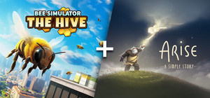 Bee Simulator: The Hive + Arise: A Simple Story banner