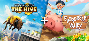 Bee Simulator: The Hive + Everdream Valley banner
