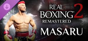Real Boxing 2: Remastered - Masaru banner