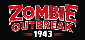 Zombie Outbreak 1943 banner