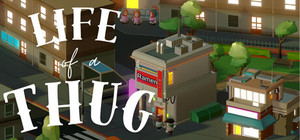 Life of a Thug banner