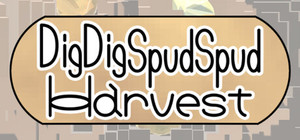 Dig Dig Spud Spud Harvest banner