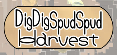 Dig Dig Spud Spud Harvest