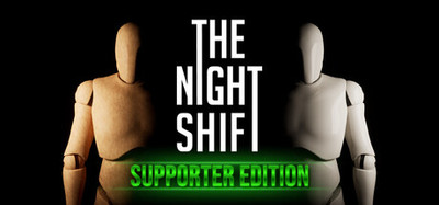 The Night Shift - Supporter Edition