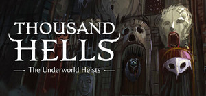 Thousand Hells: The Underworld Heists banner
