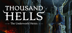 Thousand Hells: The Underworld Heists banner