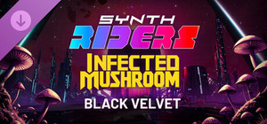 Synth Riders: Infected Mushroom - "Black Velvet" (feat. Ninet Tayeb) banner