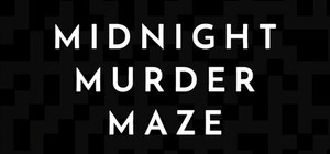 Midnight Murder Maze banner