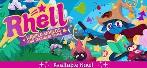 Rhell: Warped Worlds & Troubled Times banner