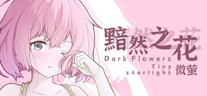 Dark Flowers: Tiny Starlight banner