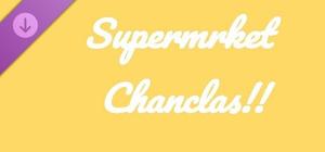 Supermrket: Chanclas!! banner