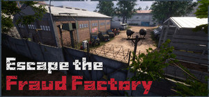 Escape the Fraud Factory banner