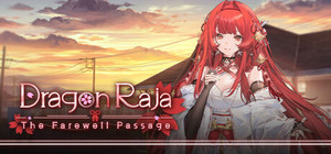 Dragon Raja the farewell passage banner
