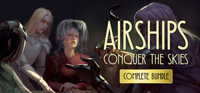 Airships: Conquer the Skies - Complete Edition