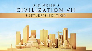 Sid Meier's Civilization® VII Settler's Edition banner