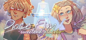 Doce Fim ~sweetend placebo~ banner