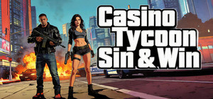 Casino Tycoon: Sin & Win banner