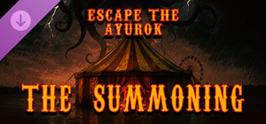 Escape the Ayurok - The Summoning banner