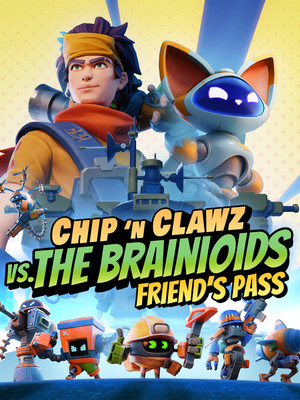Chip ‘n Clawz vs. The Brainioids Friend's Pass banner