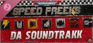 Warhammer 40,000: Speed Freeks Da Soundtrakk banner