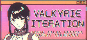 Valkyrie Iteration: Mecha Pilot Raising Pocket Simulator banner