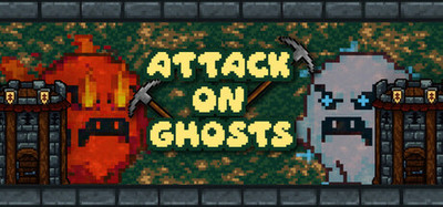 Attack On Ghosts