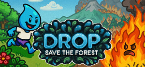 Drop: Save the Forest banner